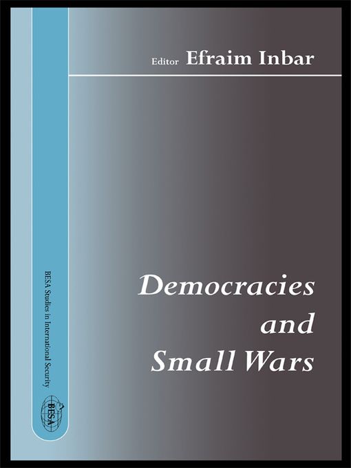 Title details for Democracies and Small Wars by Efraim Inbar - Available